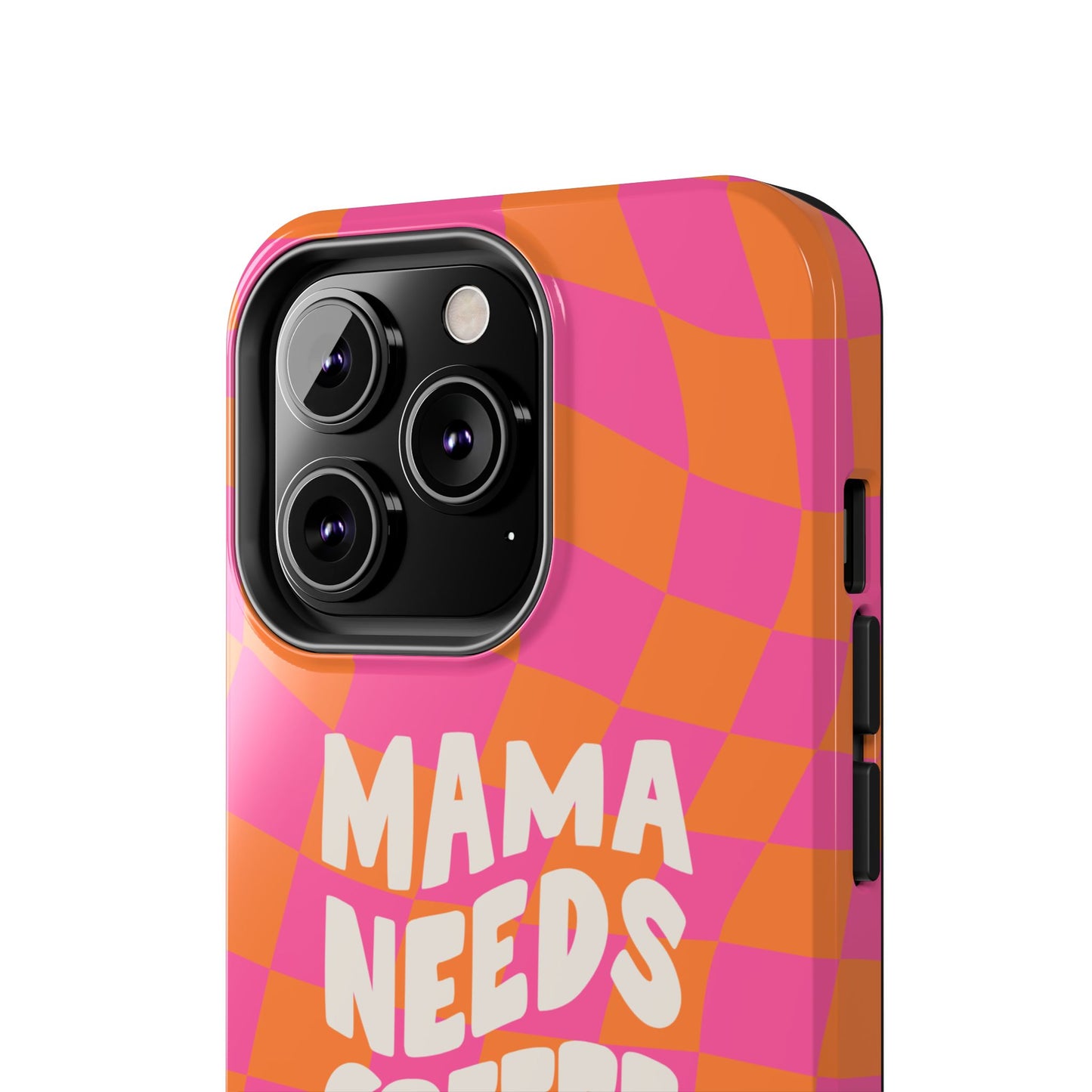 Fundas resistentes para teléfono "Mamá necesita café"