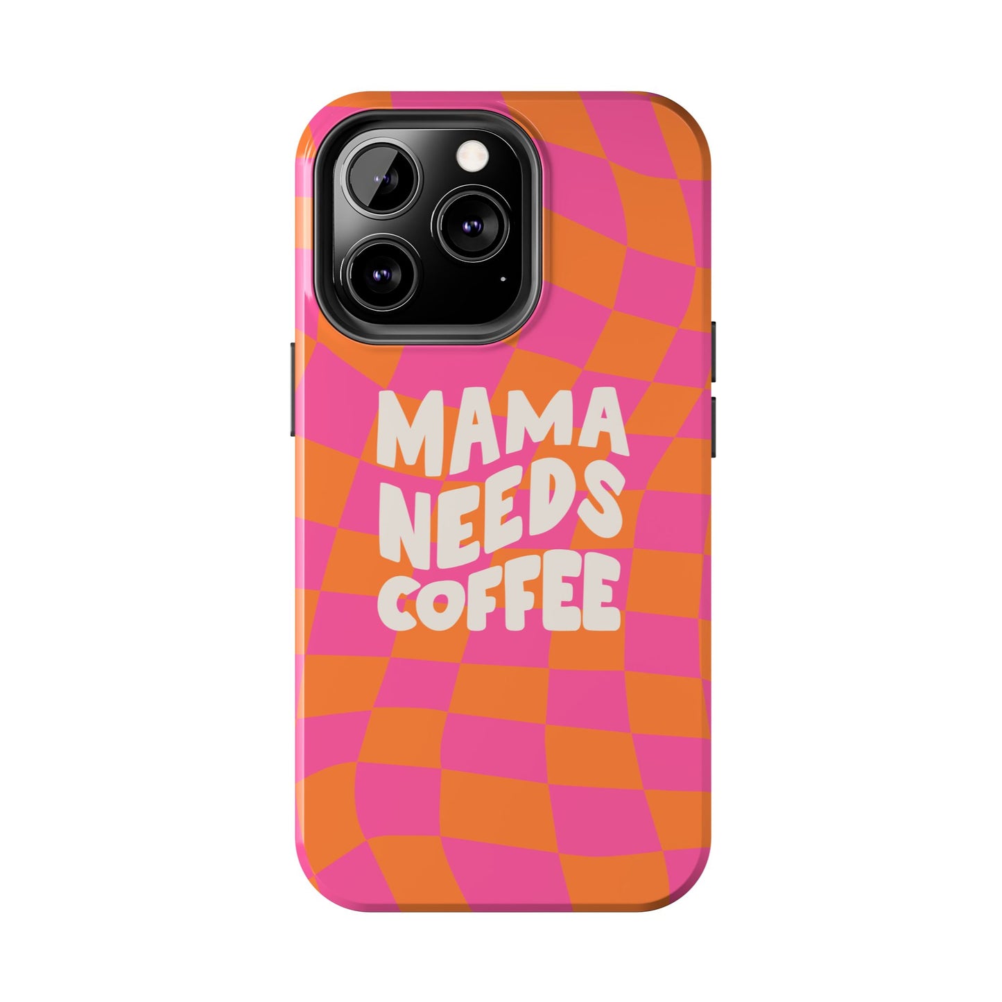 Fundas resistentes para teléfono "Mamá necesita café"