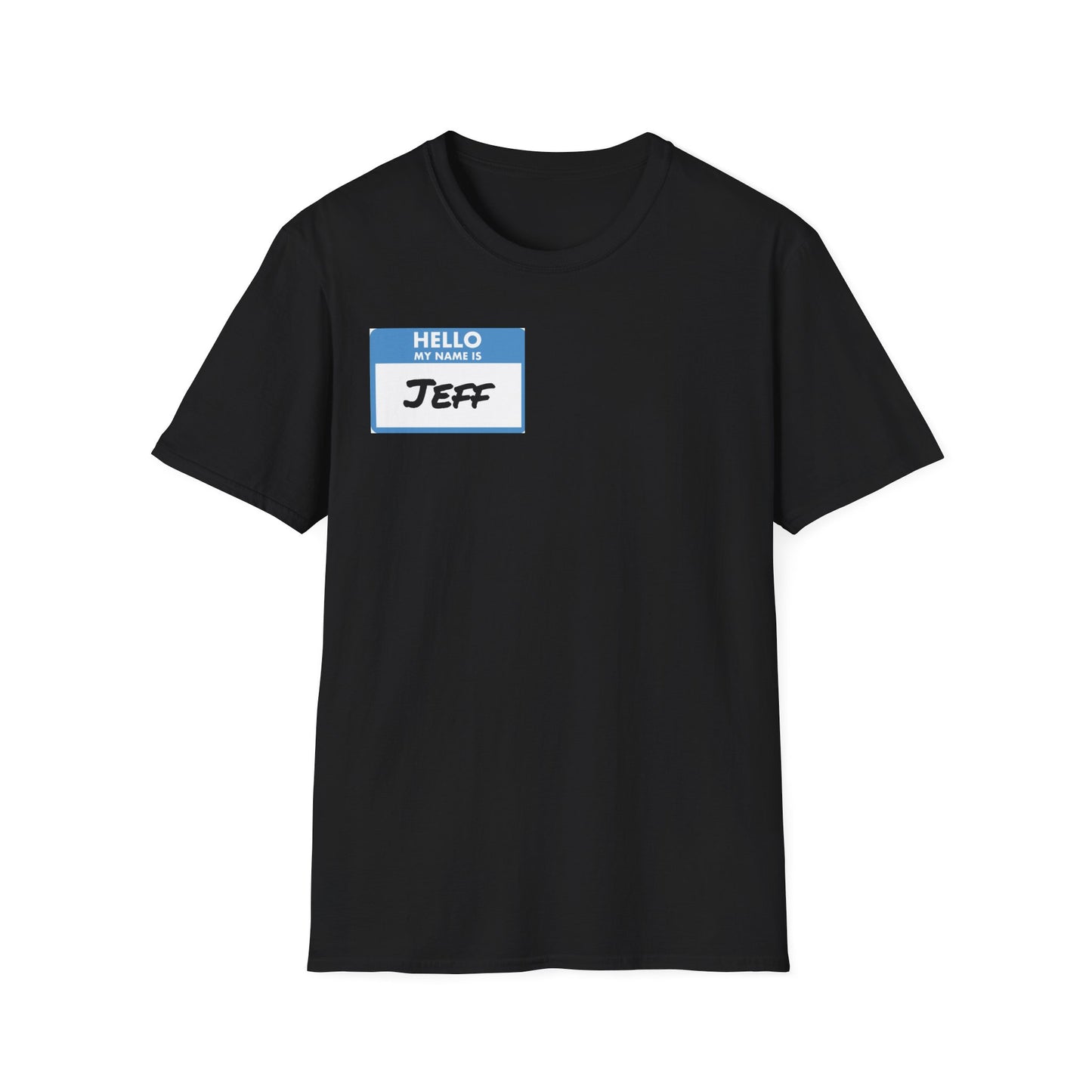 Black Printify T-shirt with hello my name is Jeff unisex funny shirt design on front