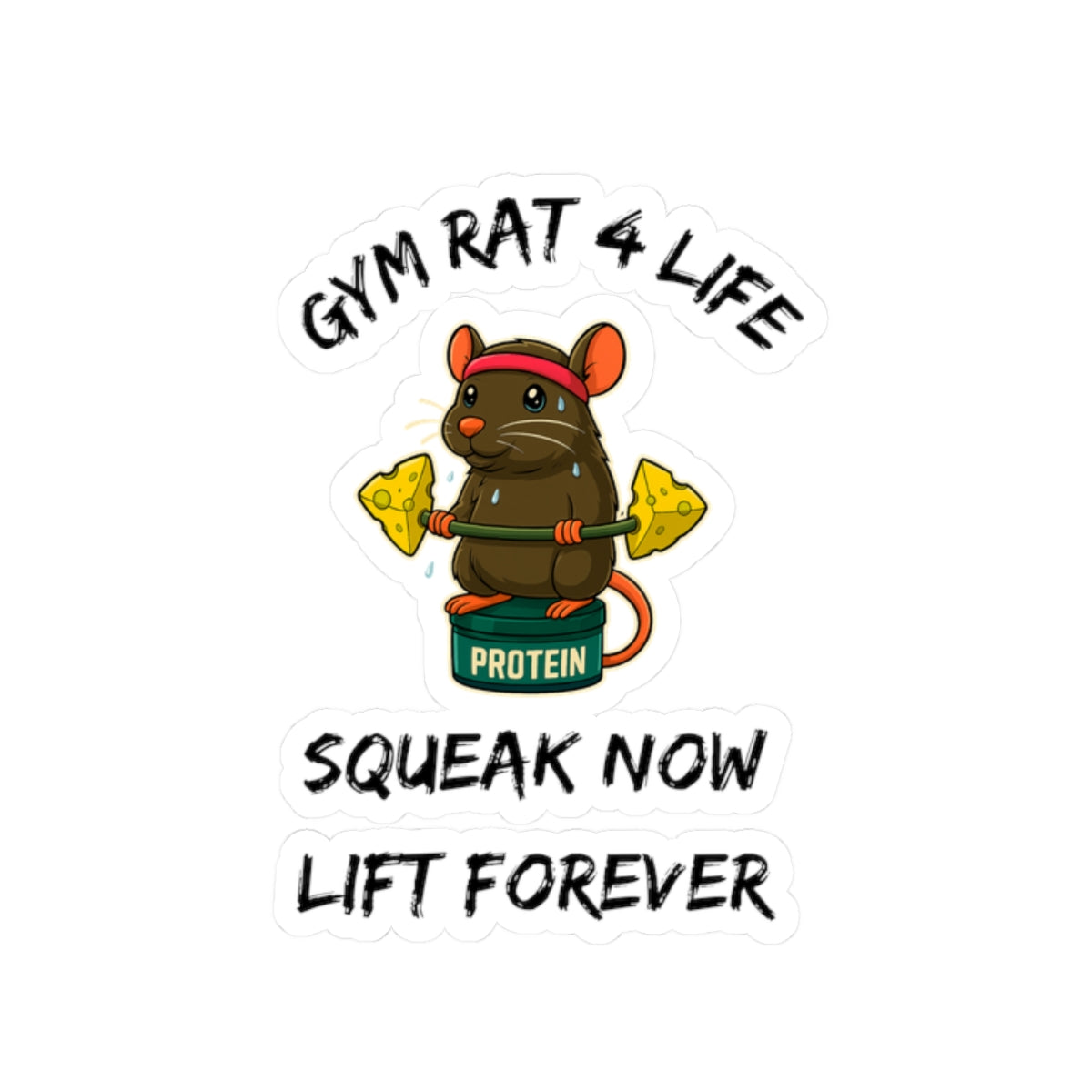 Printify paper product gym rat stickers featuring cartoon gym rat lifting cheese dumbbells on protein jar with workout slogan