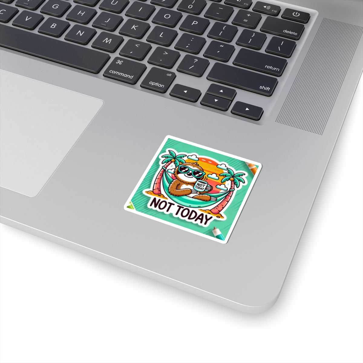 Not today funny sloth sticker on laptop showing sloth relaxing in hammock with sunglasses and drink