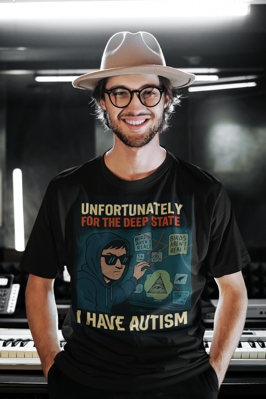Unfortunately for the deep state I have autism meme unisex shirt in black, featuring colorful graphic design
