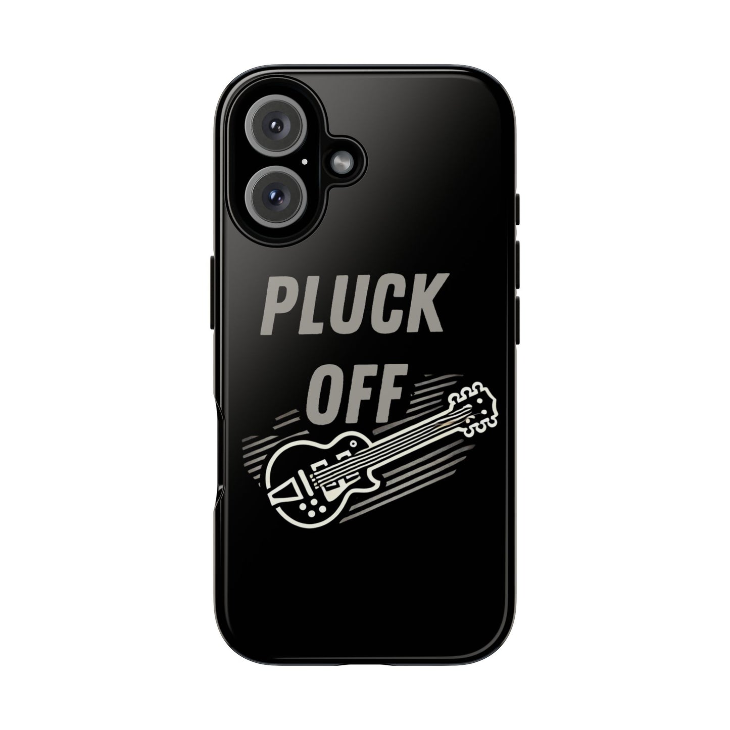 Funny pluck off tough phone case featuring a guitar design and bold typography