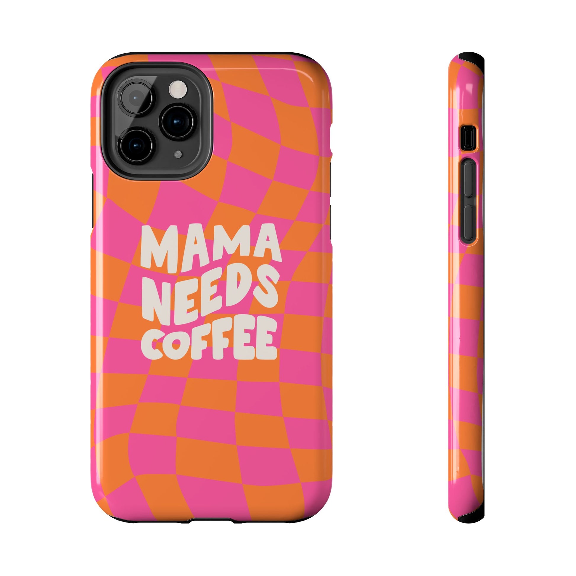 Printify mama needs coffee funny durable phone case with pink and orange checkered pattern