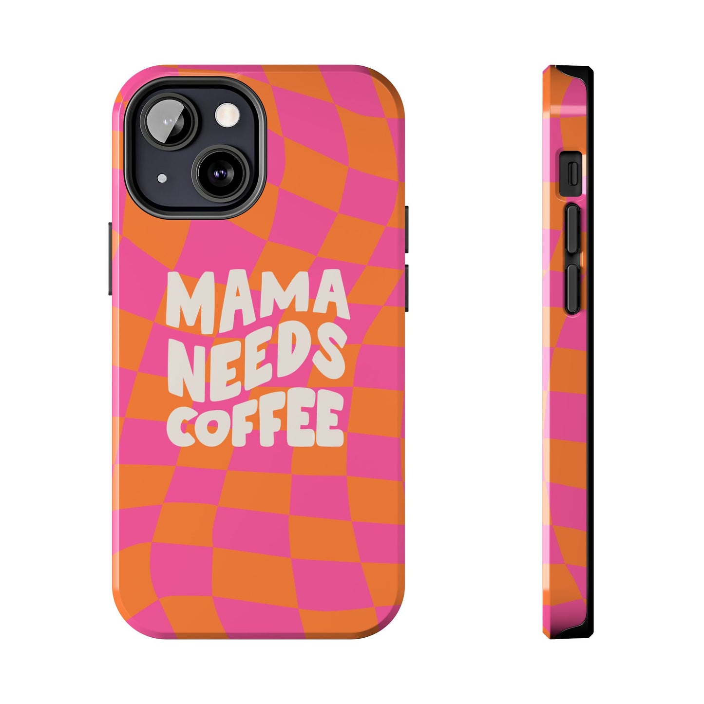 Printify mama needs coffee funny phone case with pink and orange checkered pattern