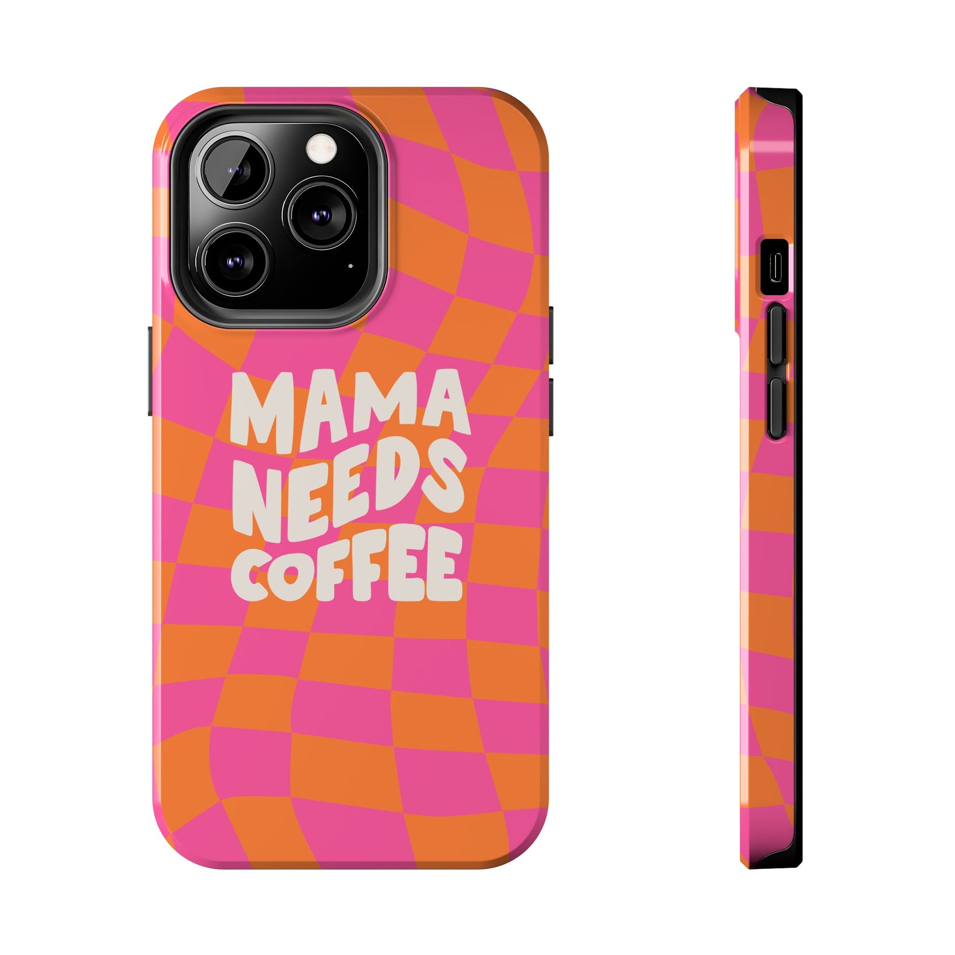 Printify mama needs coffee funny phone case with pink and orange checkered pattern for a iPhone