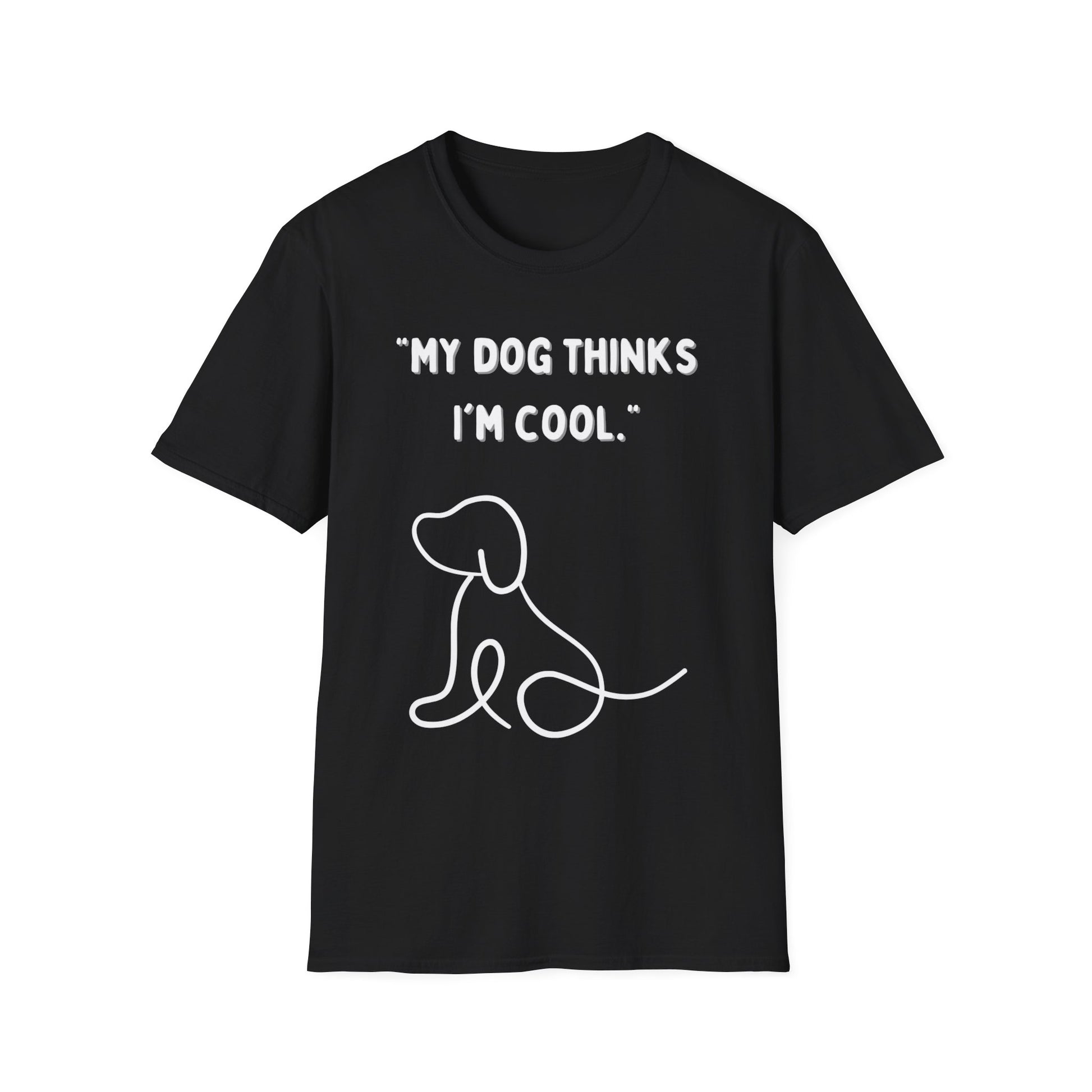 Printify funny dog lover t shirt black crewneck with white line art dog and My Dog Thinks Im Cool text