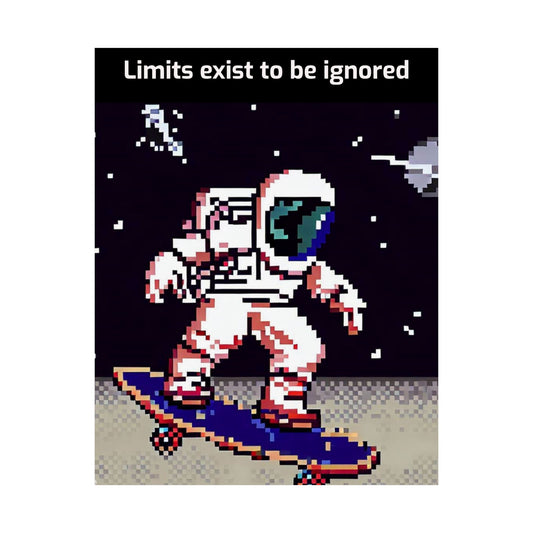 Pixel art astronaut skateboard motivational poster with the text Limits exist to be ignored