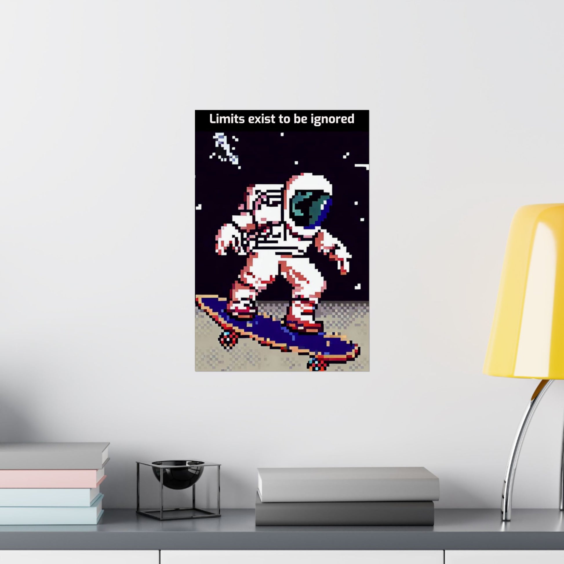 Printify astronaut skateboard motivational poster with pixel art design and text Limits exist to be ignored